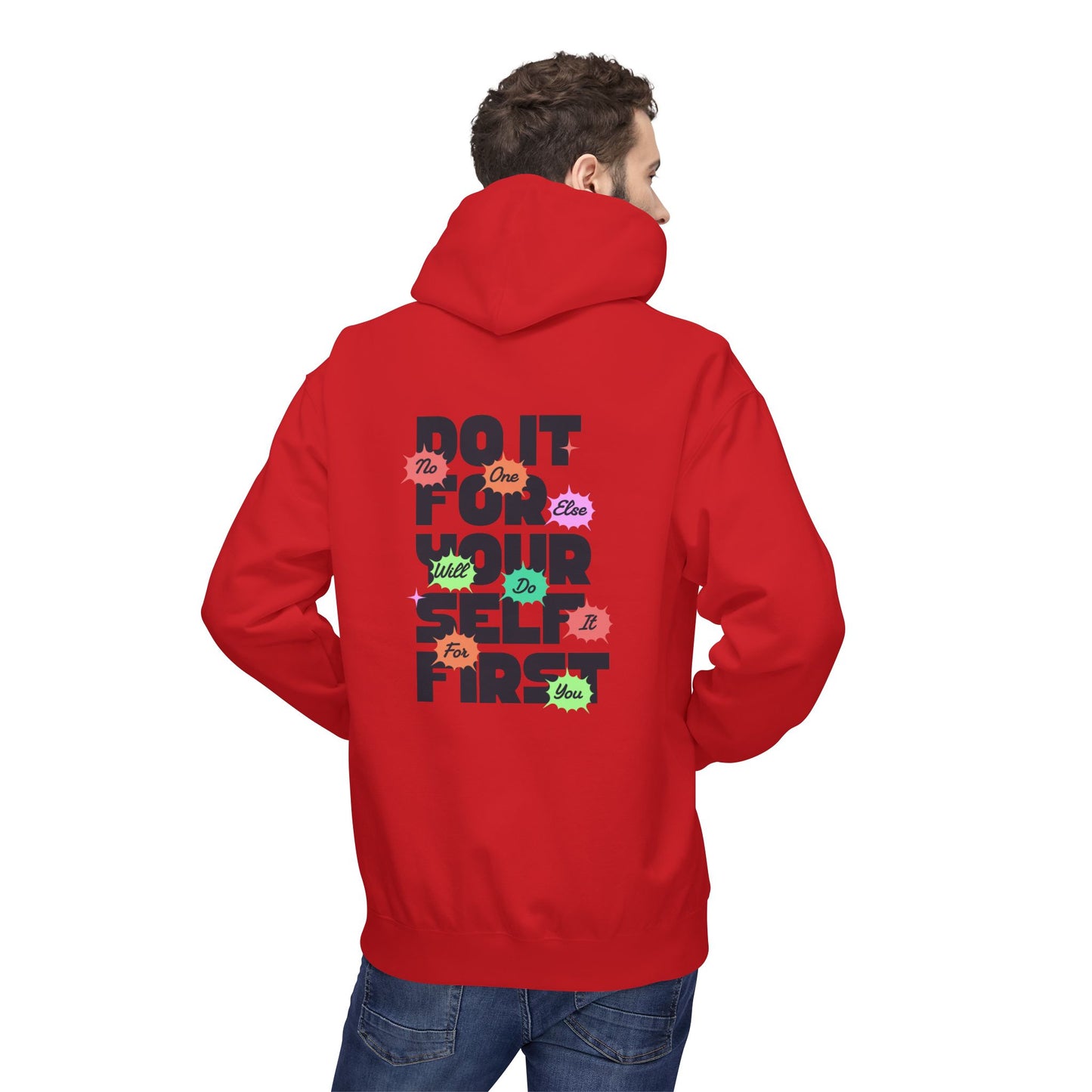 "Do It For Yourself First" Motivational Graphic Hoodie