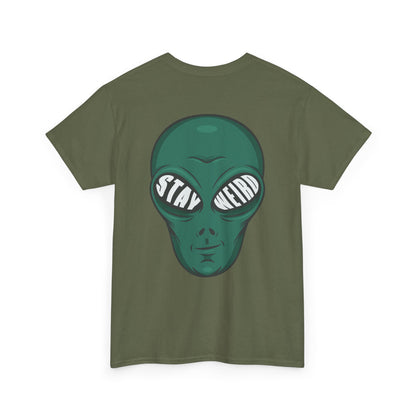 Stay Weird Alien T-Shirt