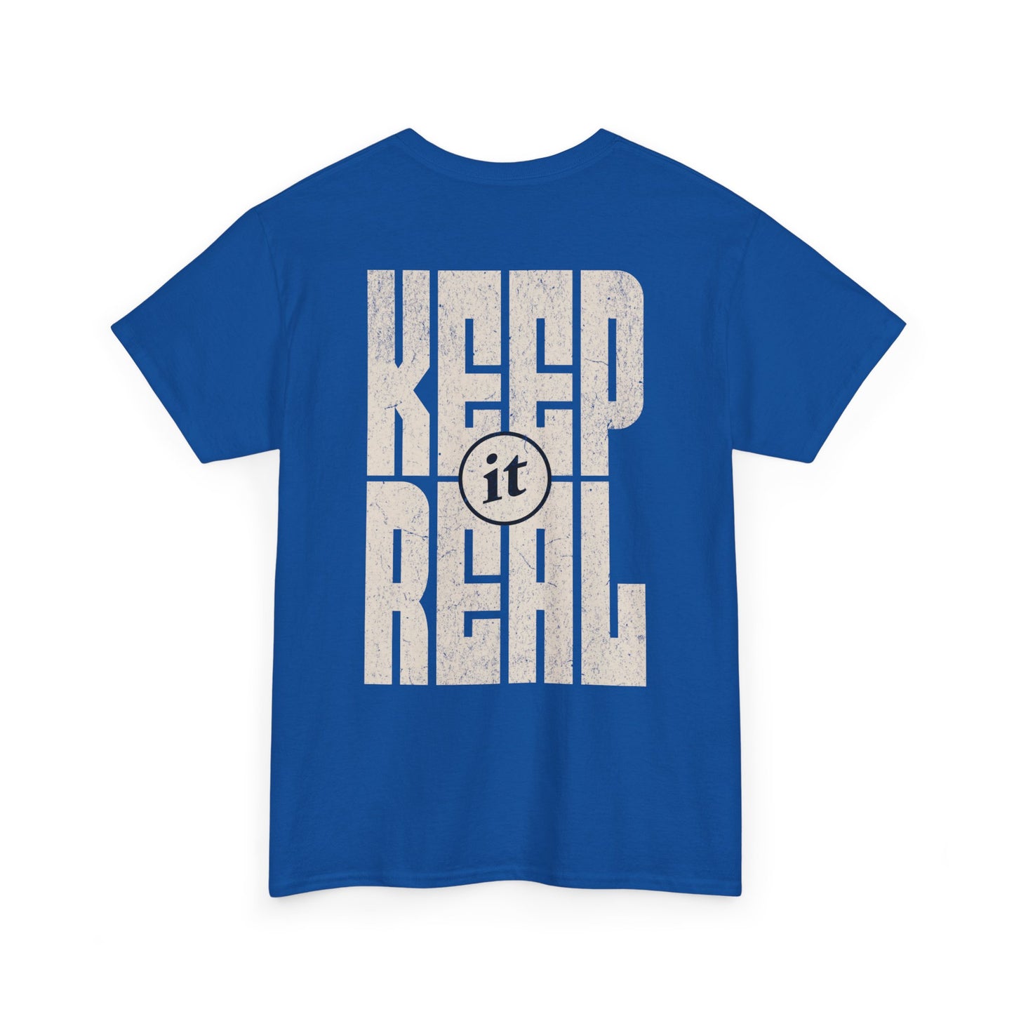 Keep It Real Graphic T-shirt