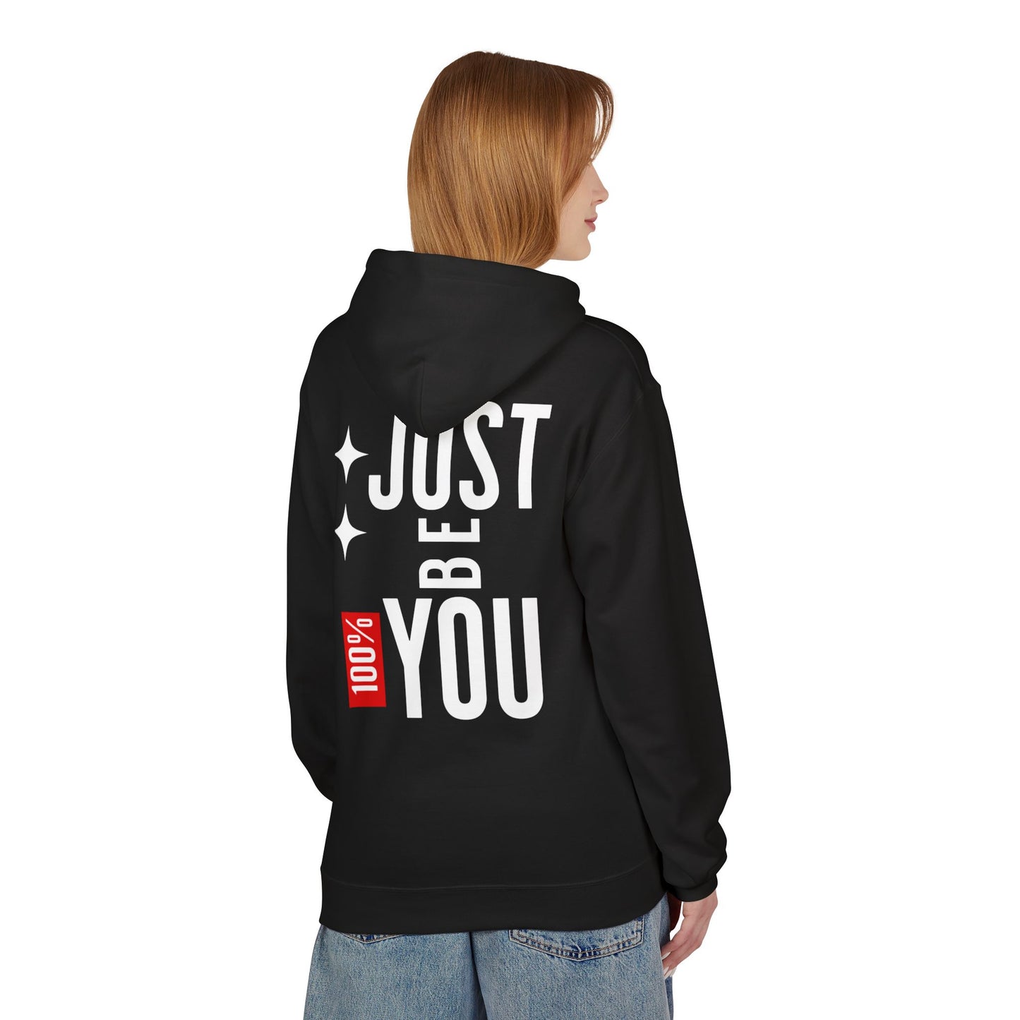 Just Be You Hoodie — 100% Be Yourself Graphic Hoodie