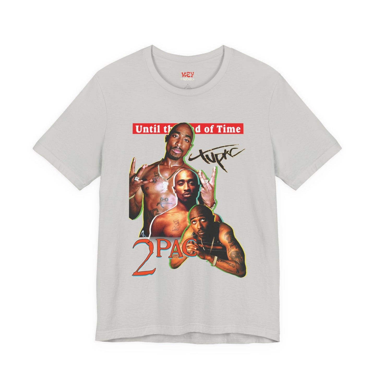 2pac Tribute Unisex Jersey Tee - Until the End of Time Design