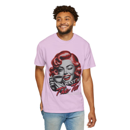 "I Want All The Tea" Retro T-shirt