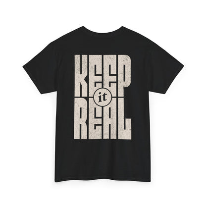 Keep It Real Graphic T-shirt