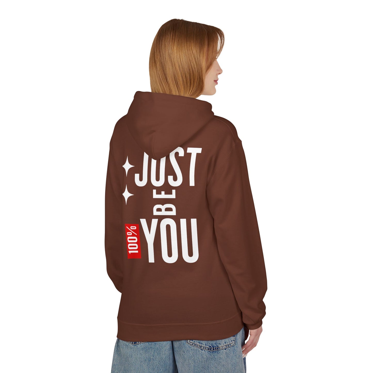 Just Be You Hoodie — 100% Be Yourself Graphic Hoodie