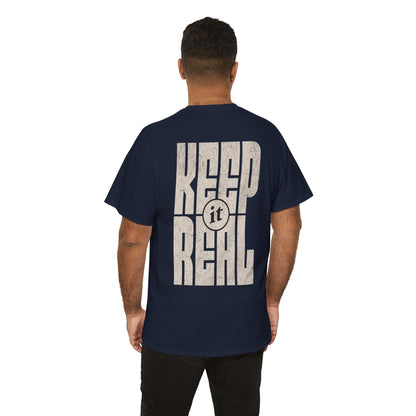 Keep It Real Graphic T-shirt