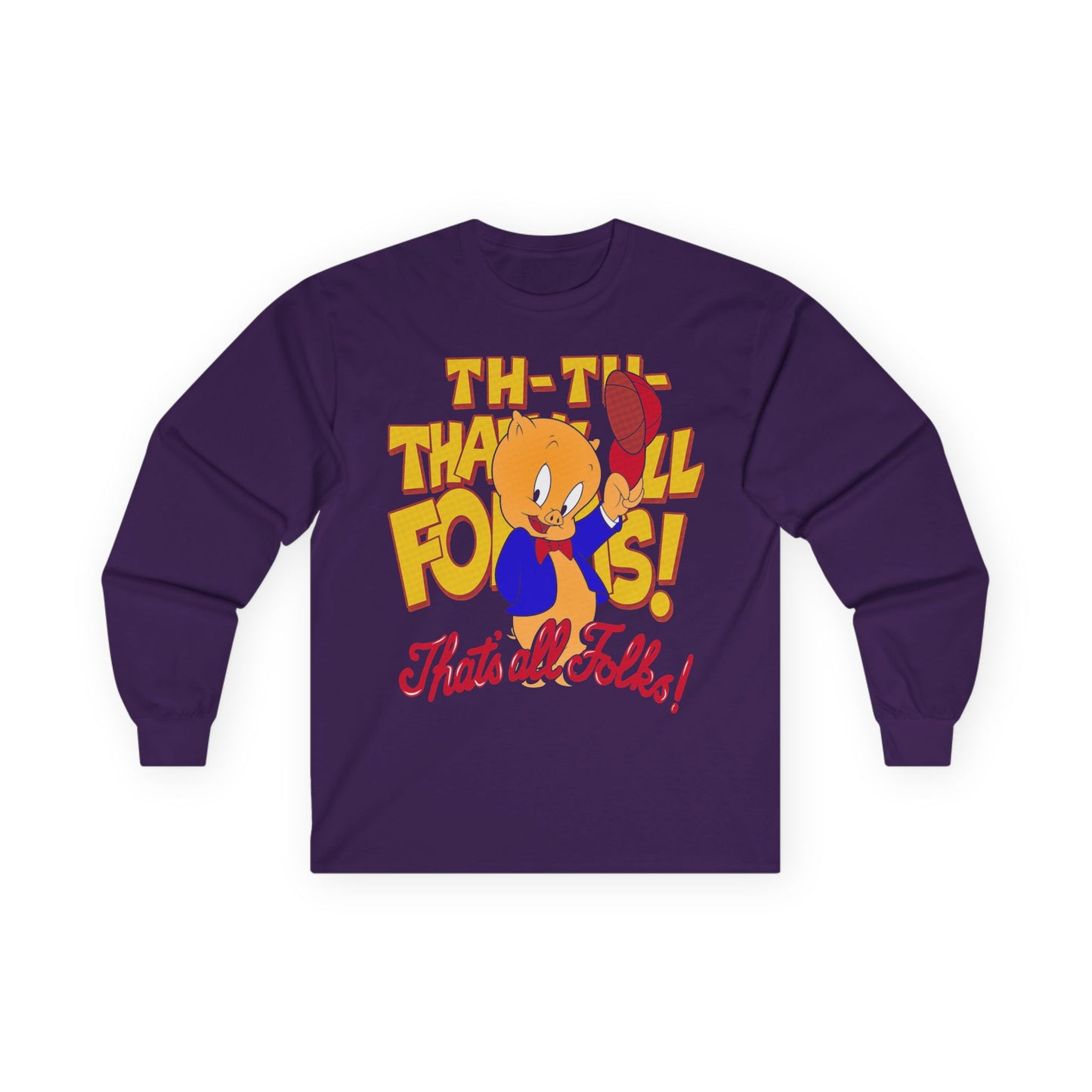 'Th-Th-That’s All Folks!' Long Sleeve Tee