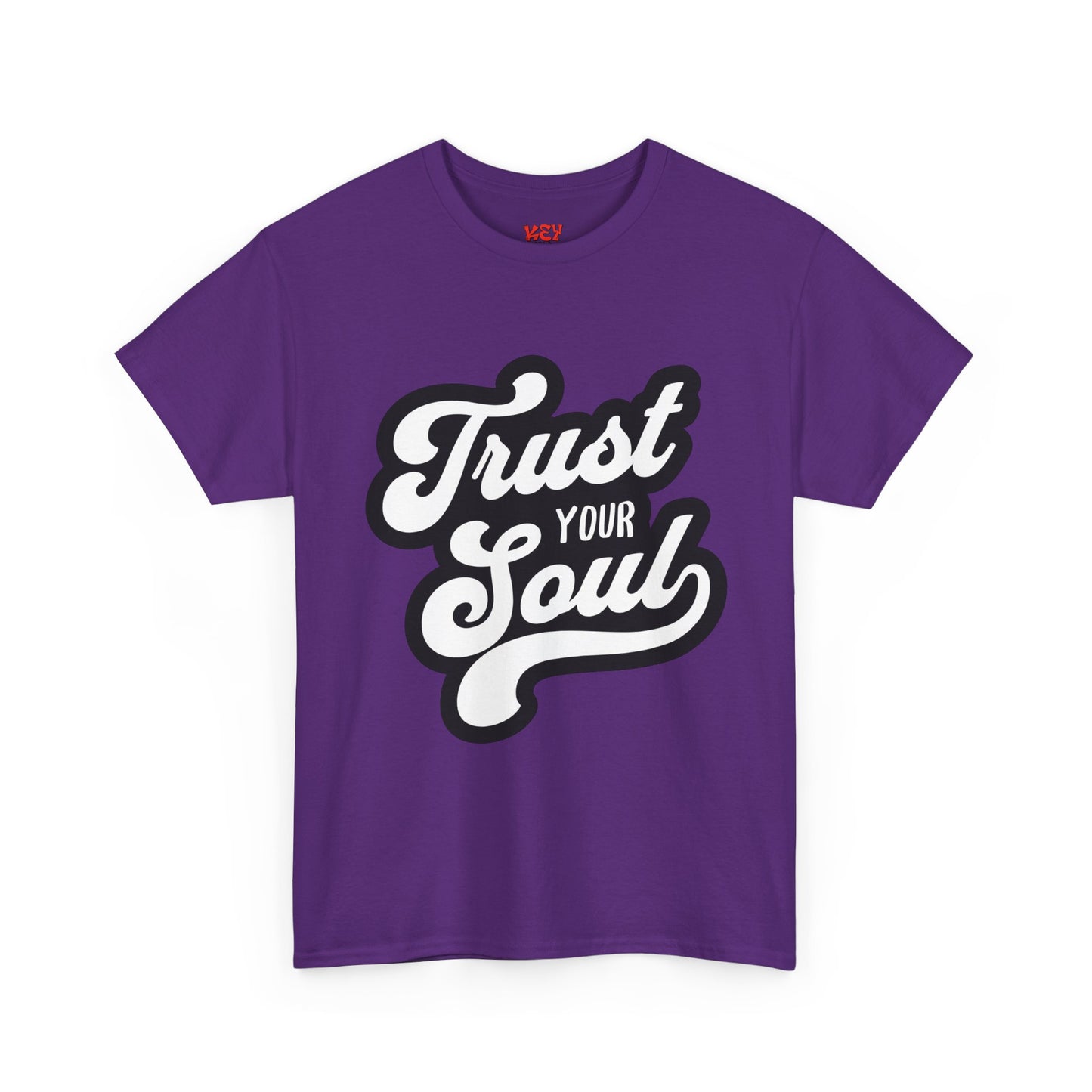 Trust Your Soul T-Shirt — Inspirational Graphic Tee