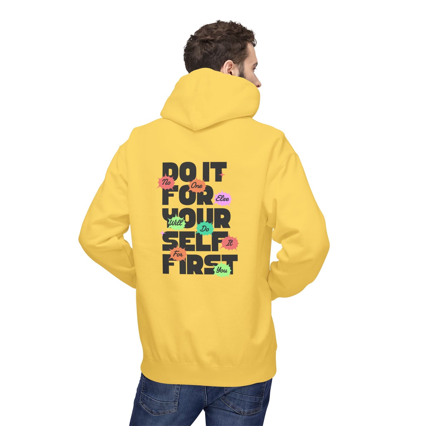 "Do It For Yourself First" Motivational Graphic Hoodie