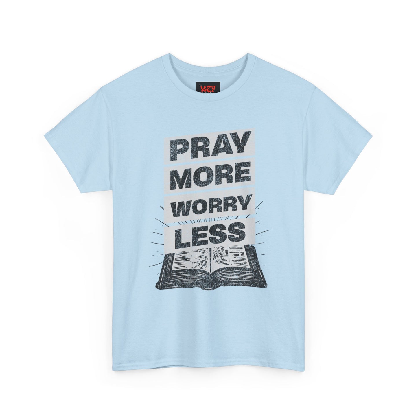 Pray More Worry Less T-Shirt — Inspirational Christian Tee with Bible Graphic