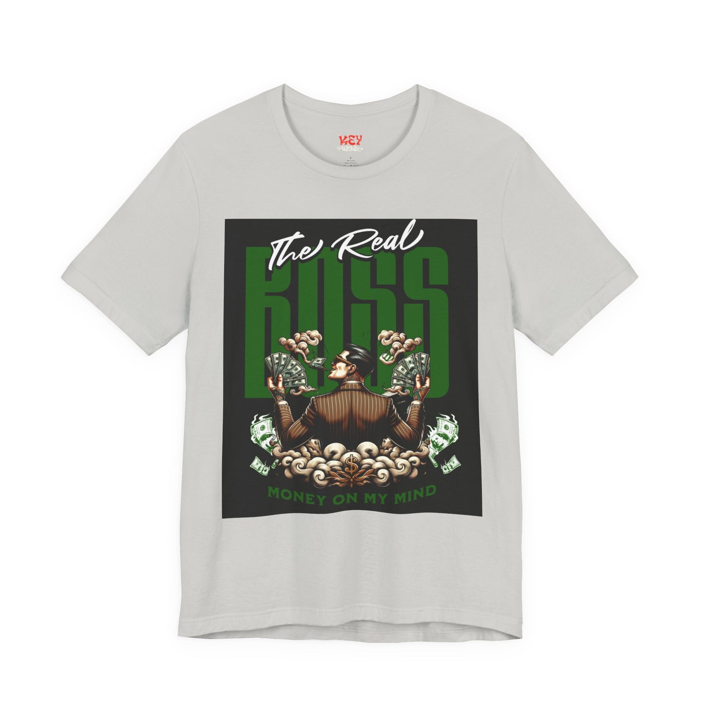 The Real Boss Money on My Mind Tee