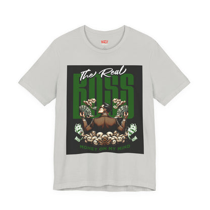 The Real Boss Money on My Mind Tee