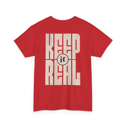 Keep It Real Graphic T-shirt