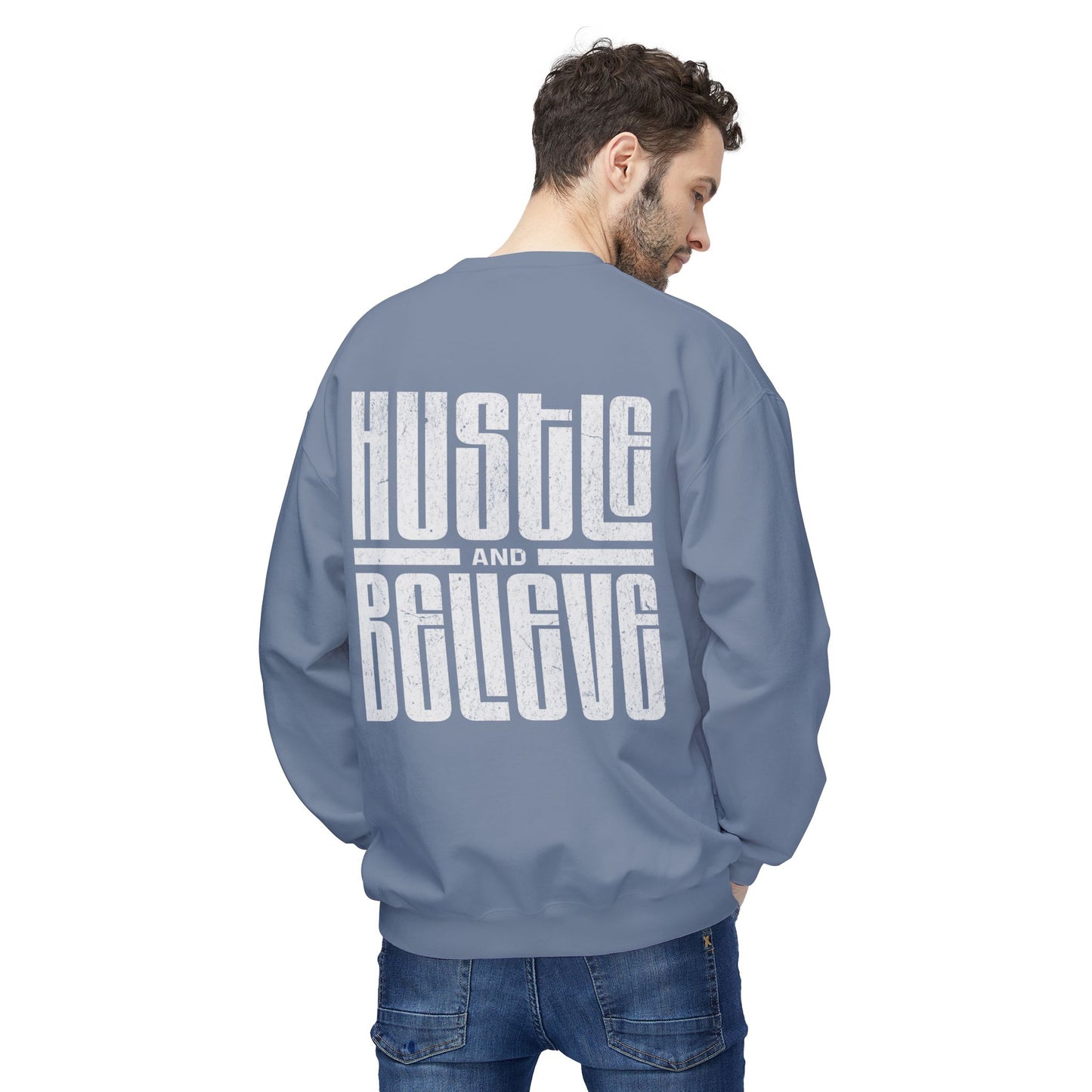 Hustle and Believe Crewneck Sweatshirt