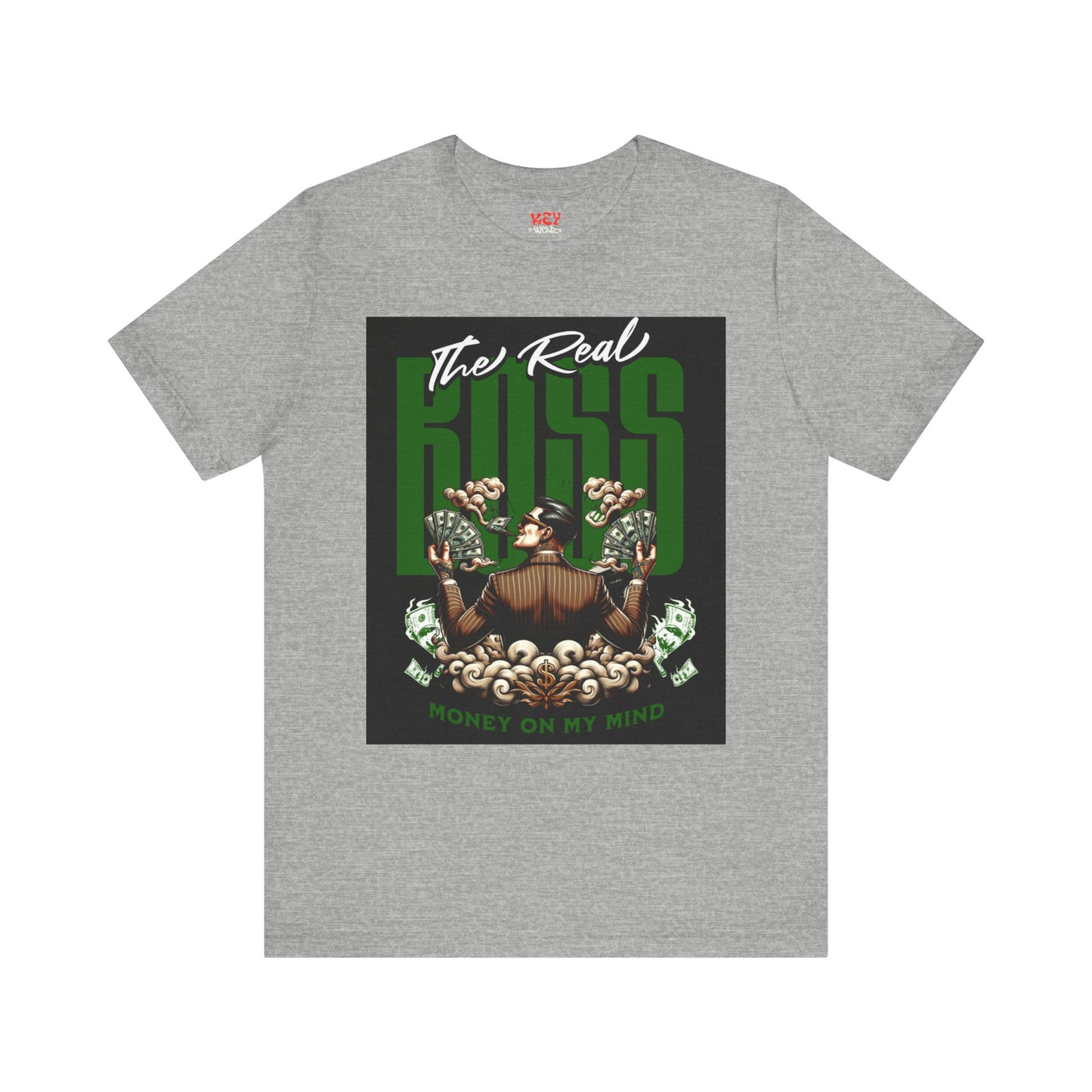 The Real Boss Money on My Mind Tee