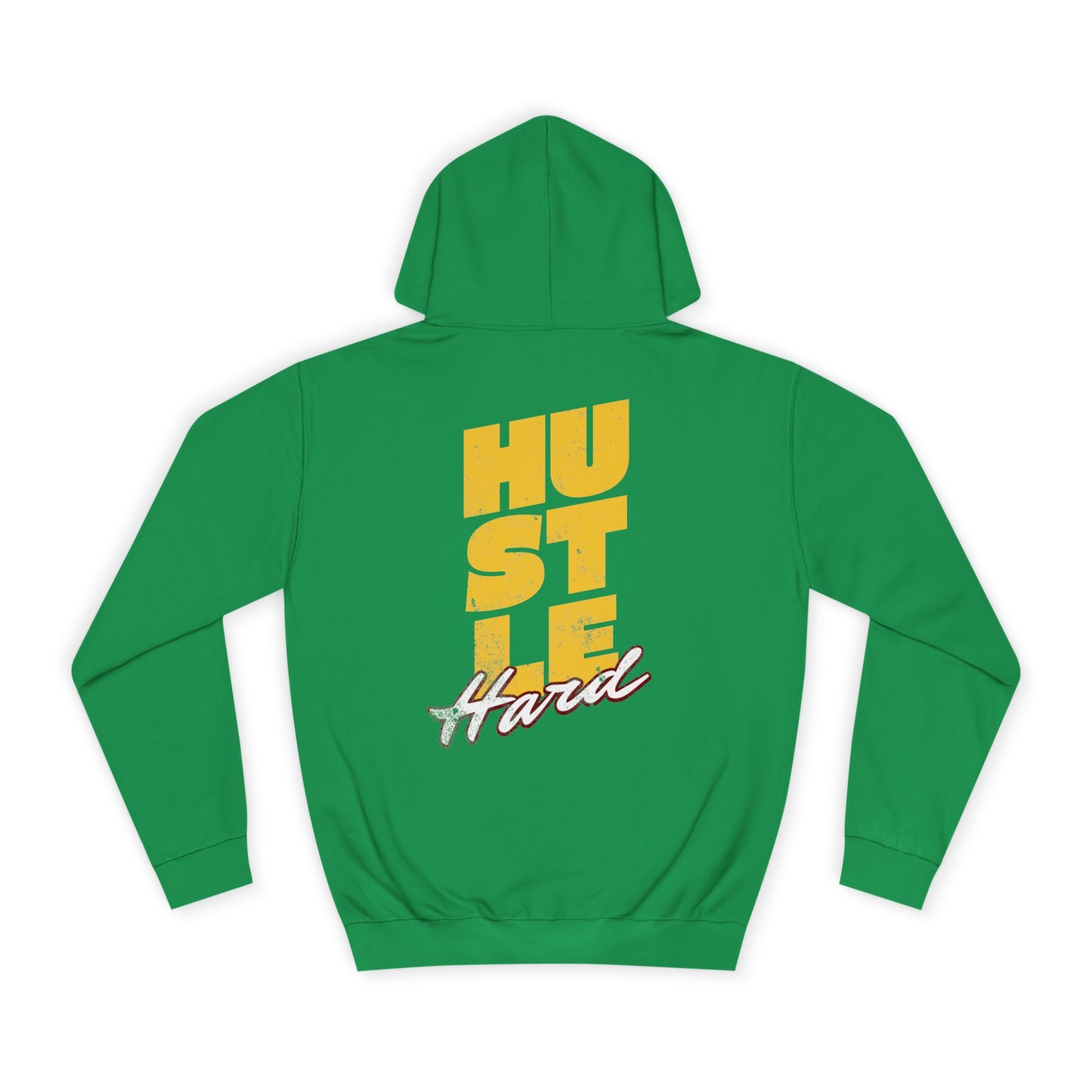 Hustle Hard Hoodie