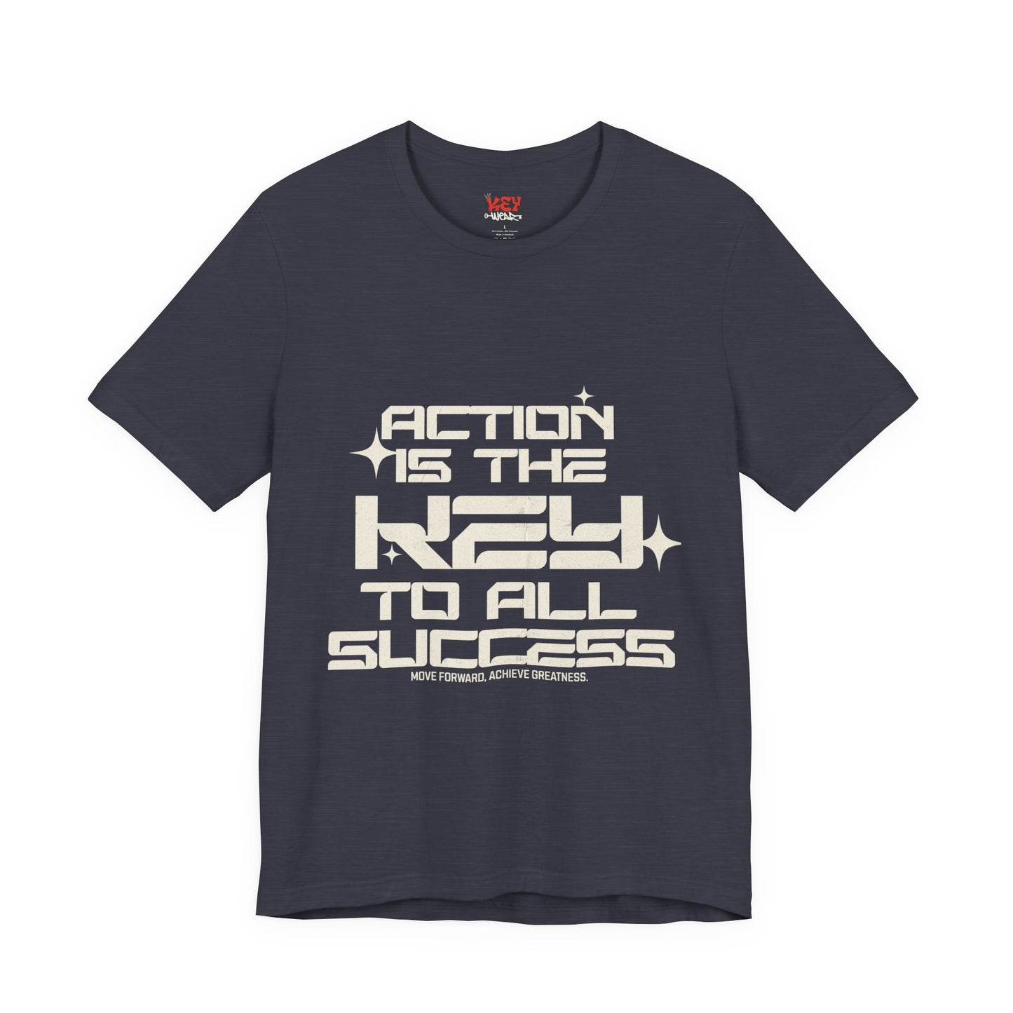 Motivational Unisex Tee: 'Action is the Key to All Success'