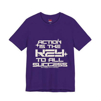Motivational Unisex Tee: 'Action is the Key to All Success'