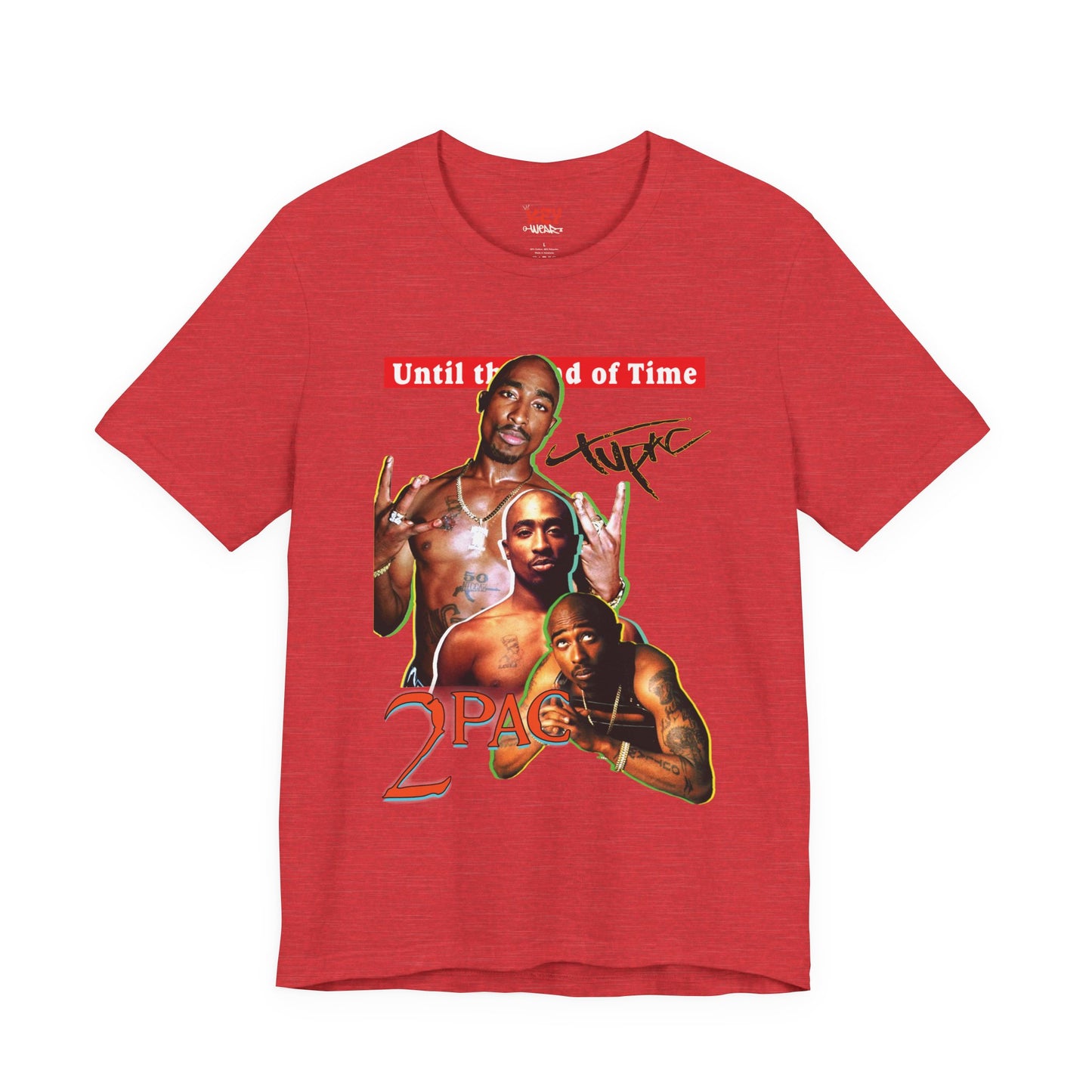 2pac Tribute Unisex Jersey Tee - Until the End of Time Design