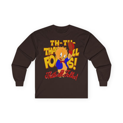 'Th-Th-That’s All Folks!' Long Sleeve Tee