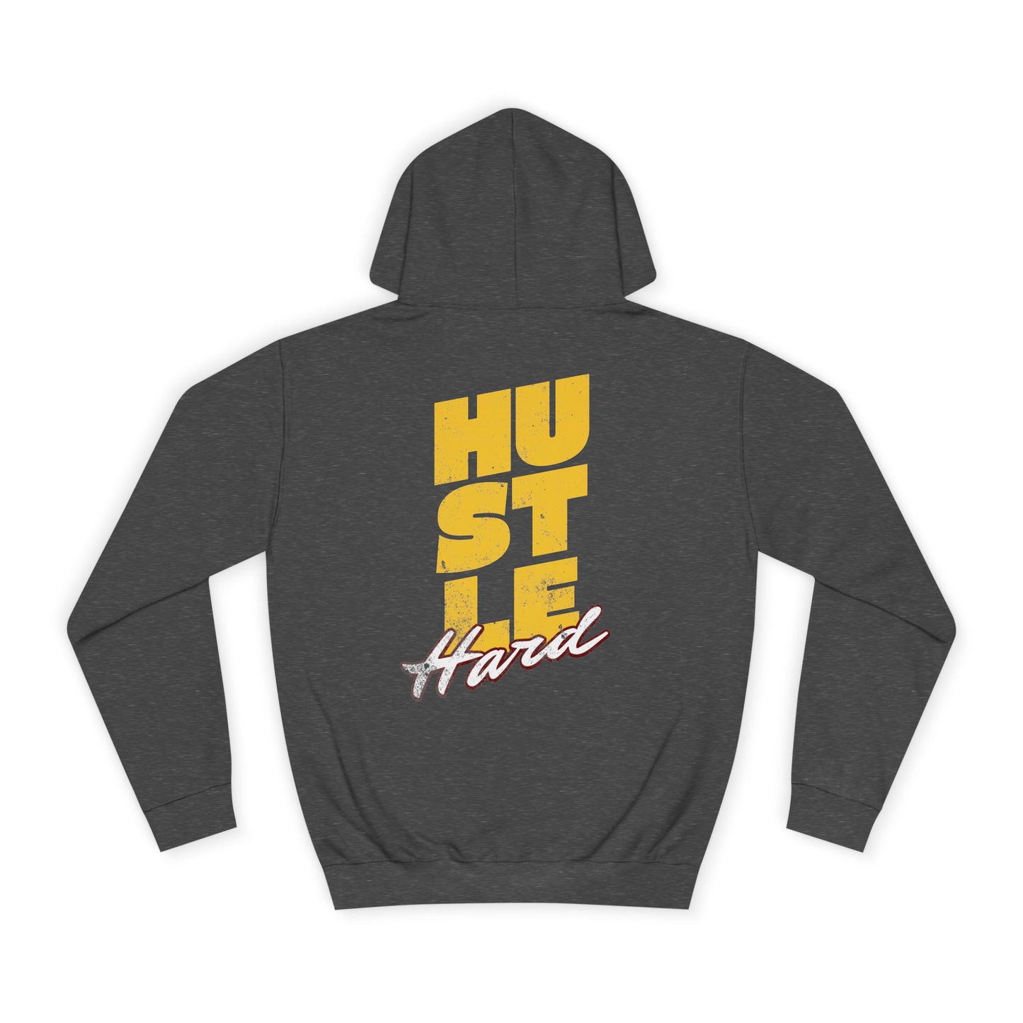 Hustle Hard Hoodie