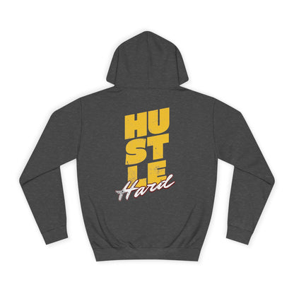 Hustle Hard Hoodie