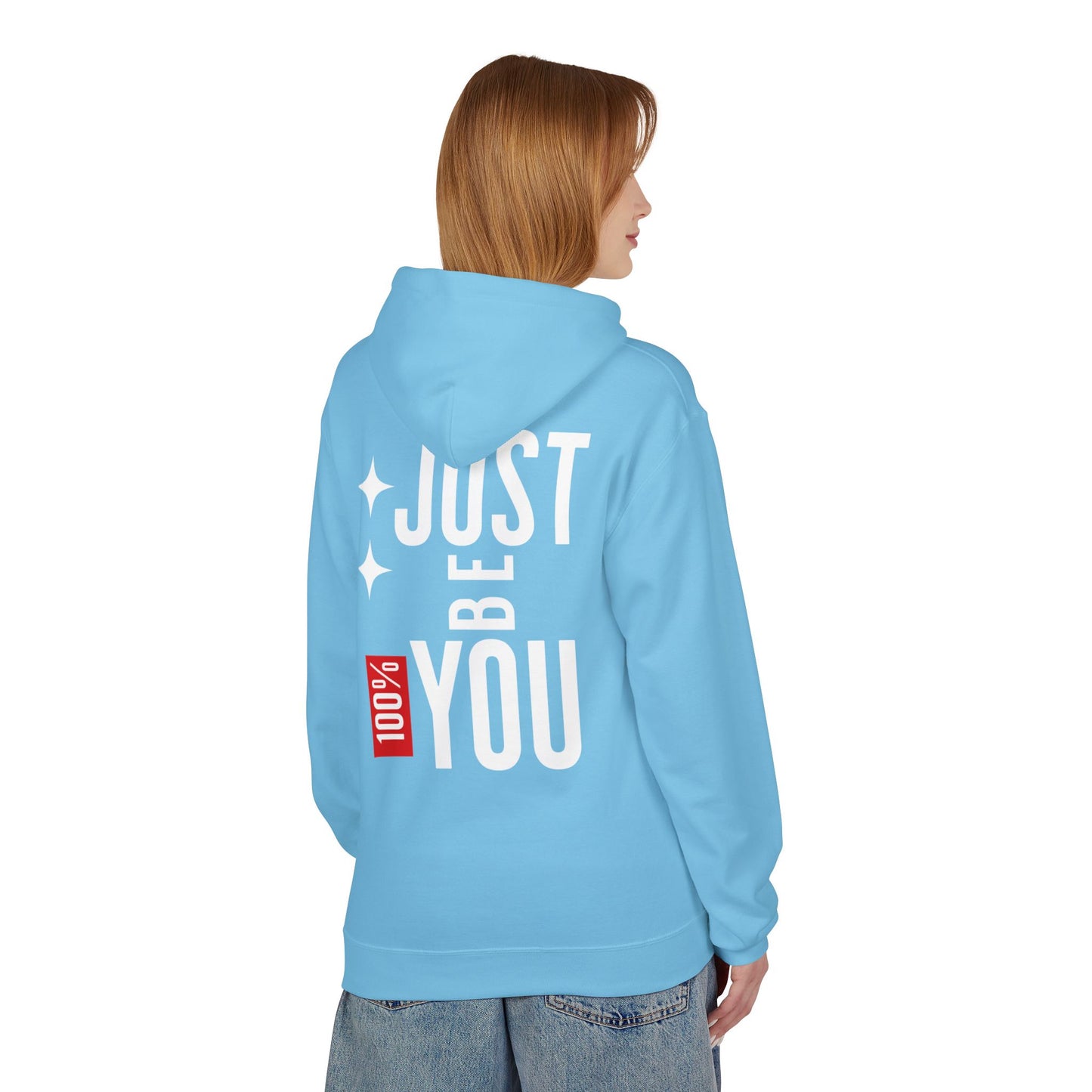 Just Be You Hoodie — 100% Be Yourself Graphic Hoodie