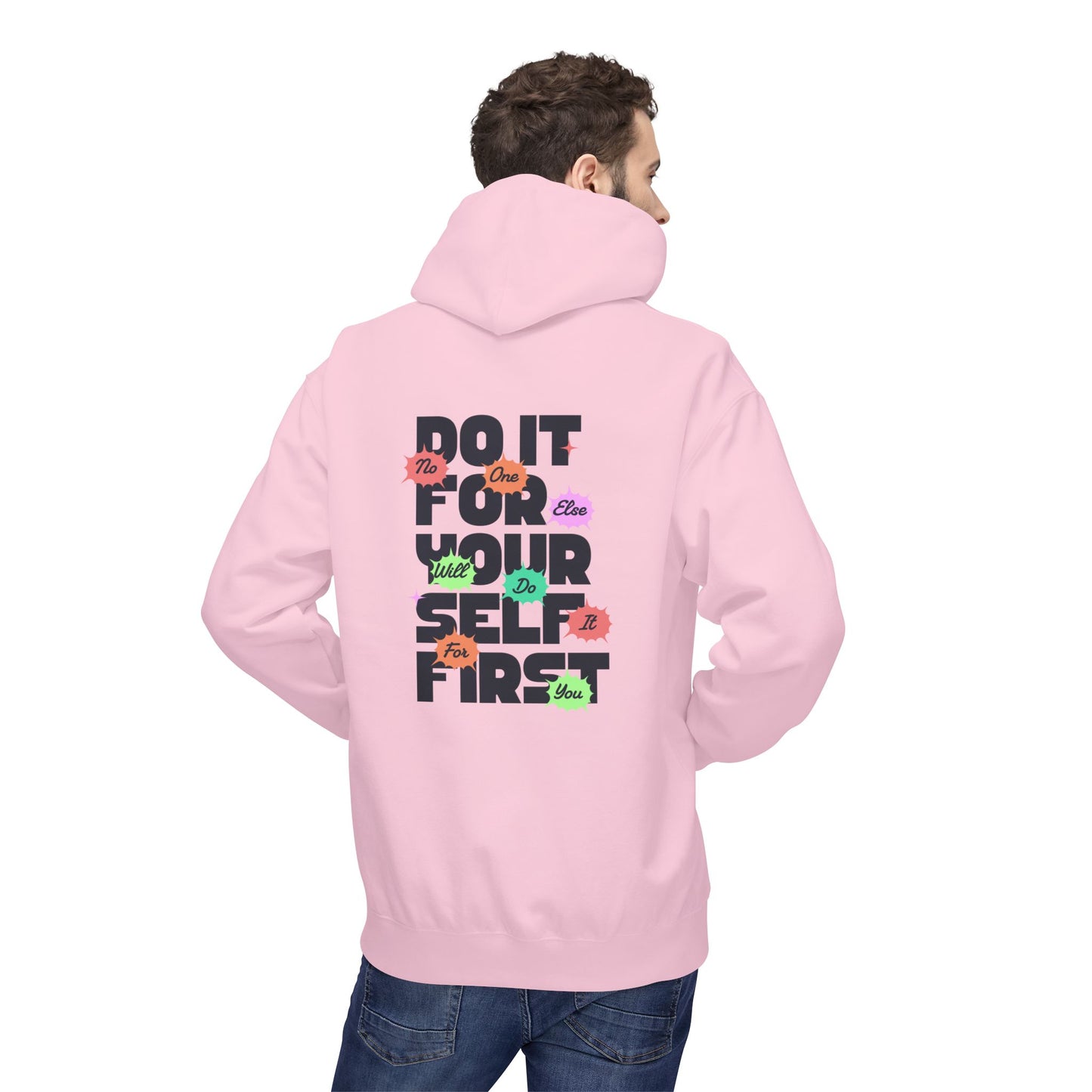 "Do It For Yourself First" Motivational Graphic Hoodie