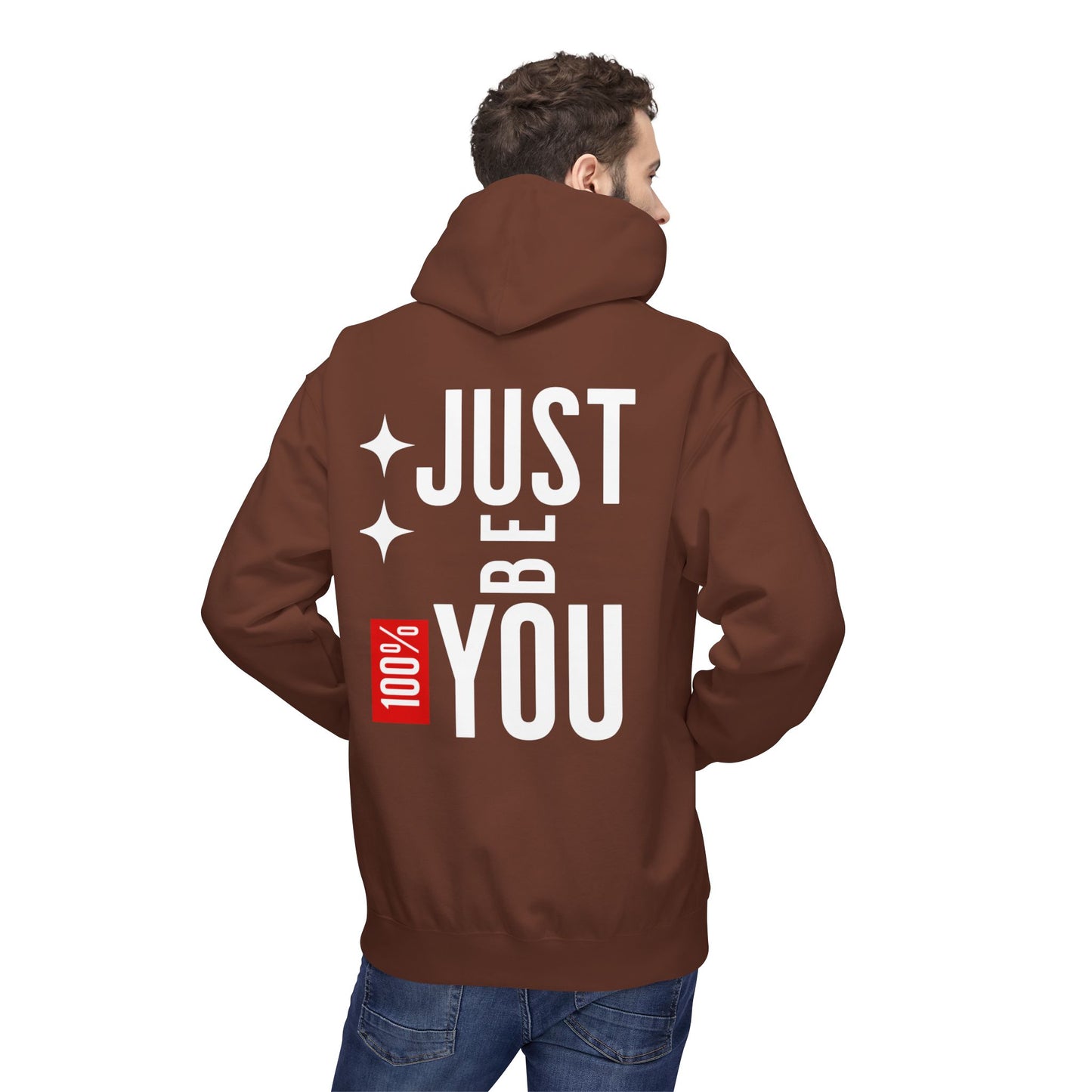 Just Be You Hoodie — 100% Be Yourself Graphic Hoodie