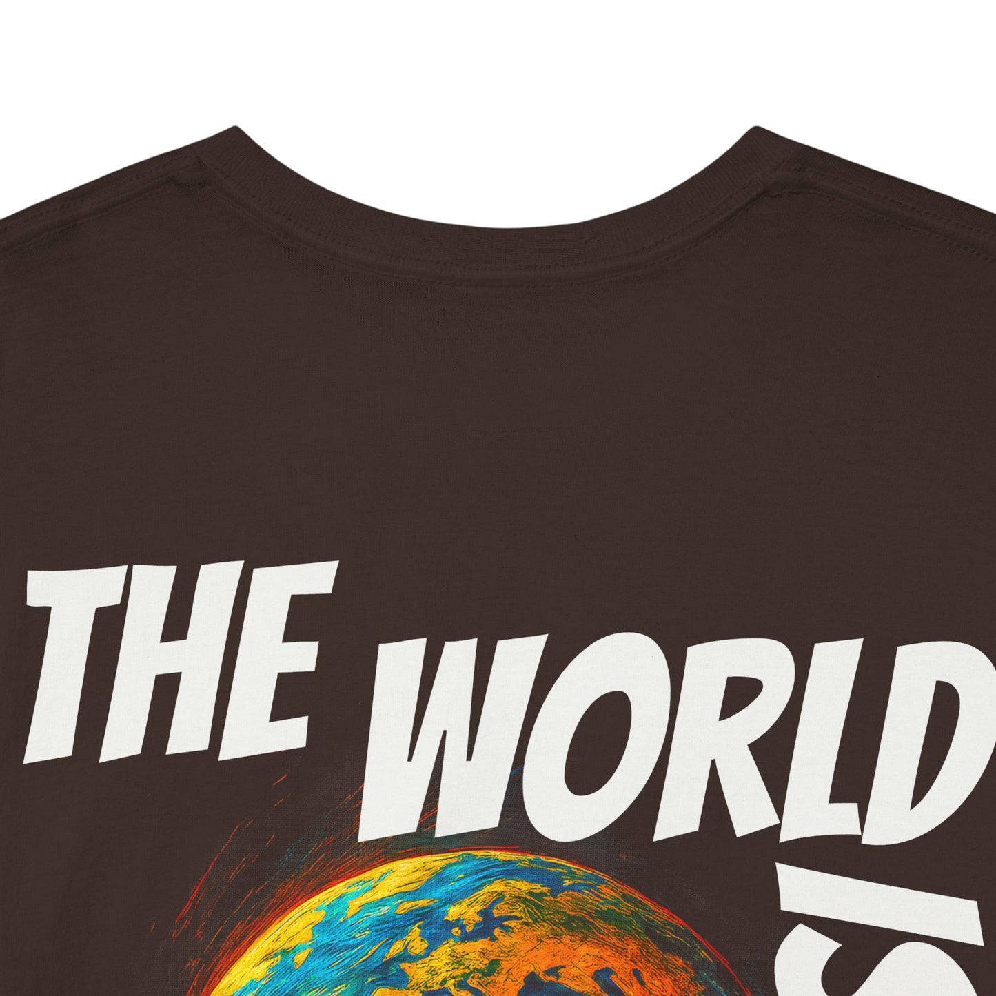 The World Is Yours T-shirt