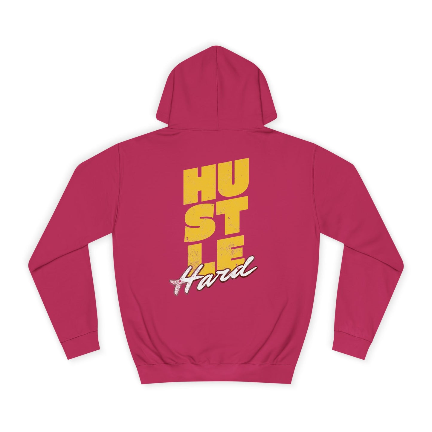 Hustle Hard Hoodie