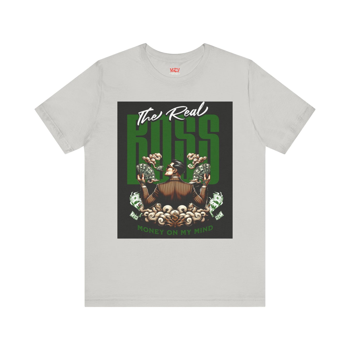 The Real Boss Money on My Mind Tee