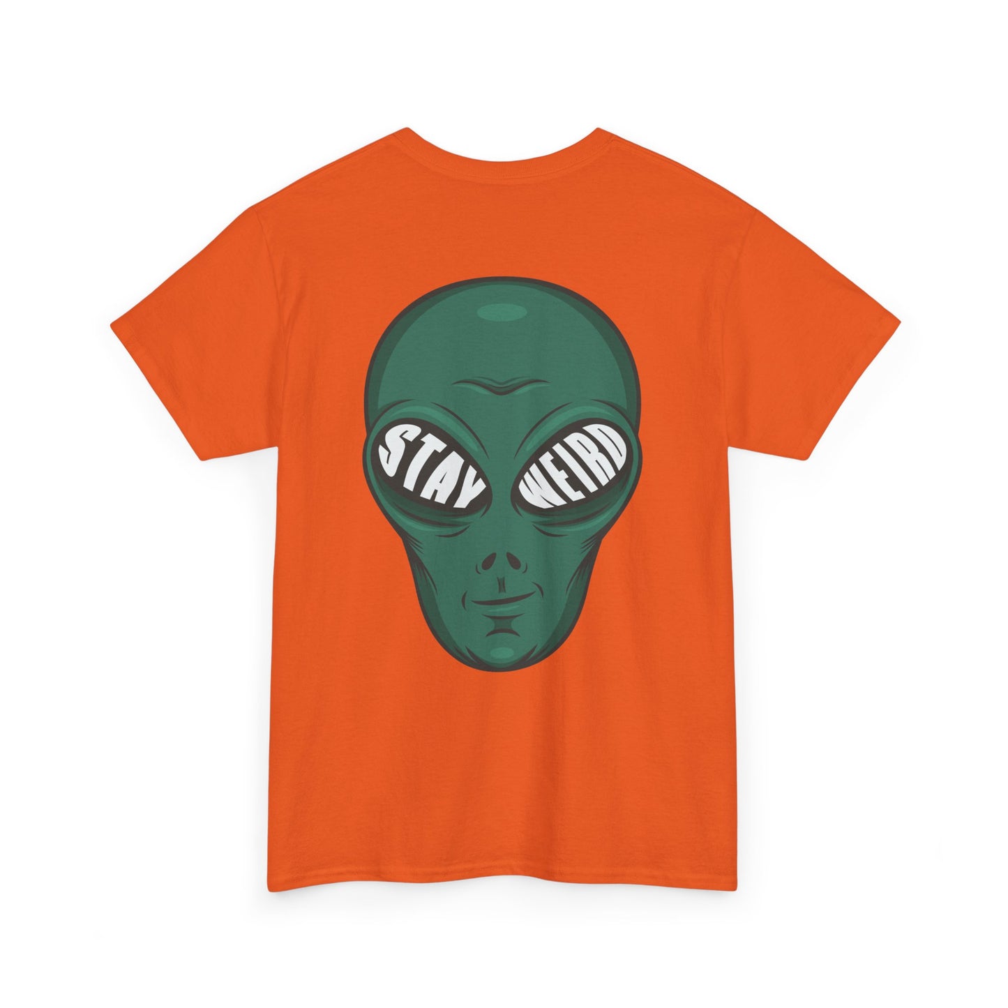 Stay Weird Alien T-Shirt