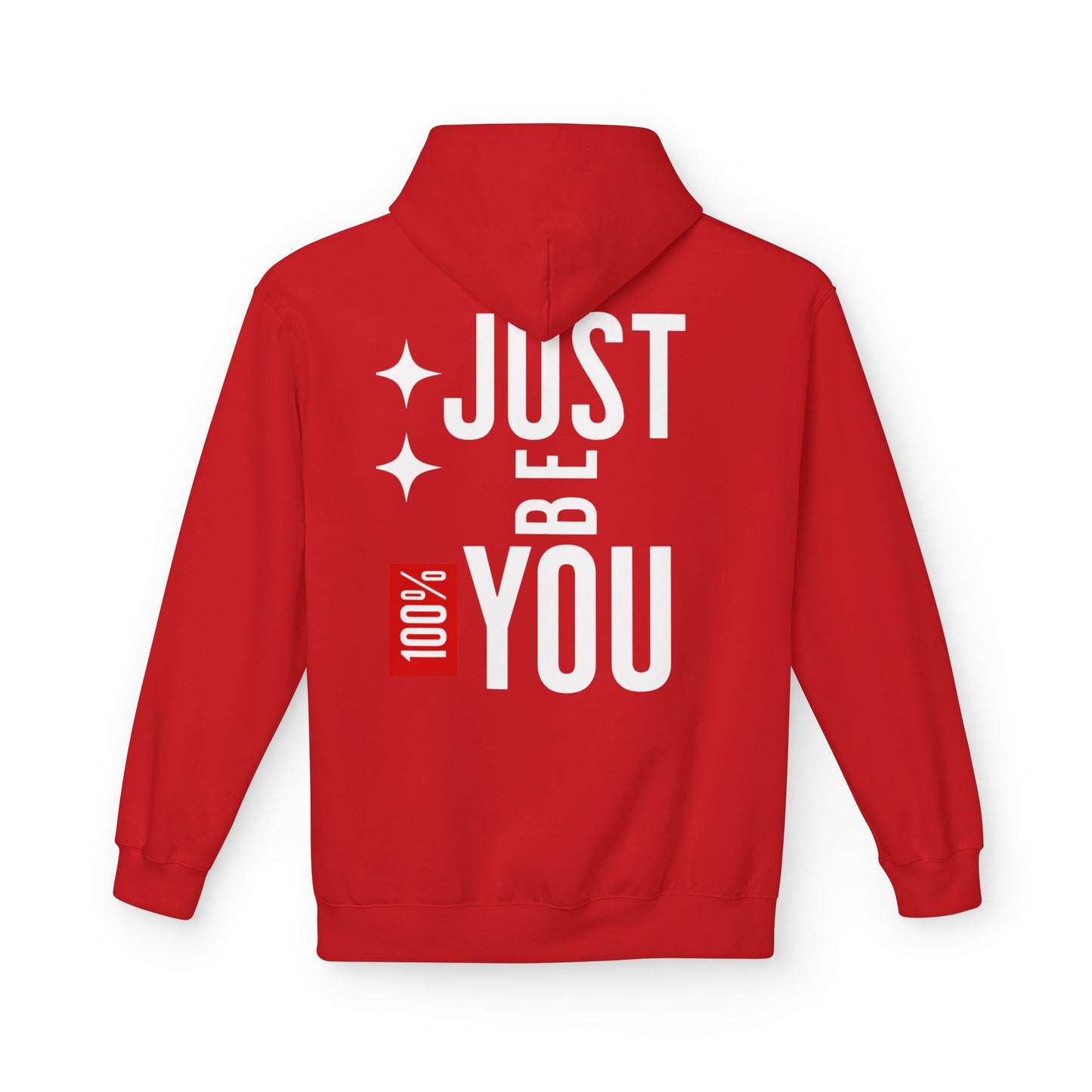 Just Be You Hoodie — 100% Be Yourself Graphic Hoodie