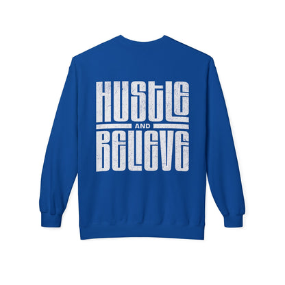 Hustle and Believe Crewneck Sweatshirt
