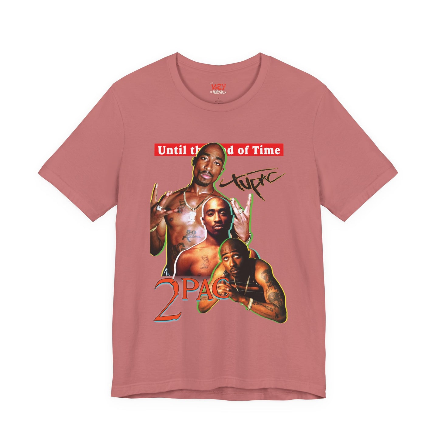 2pac Tribute Unisex Jersey Tee - Until the End of Time Design