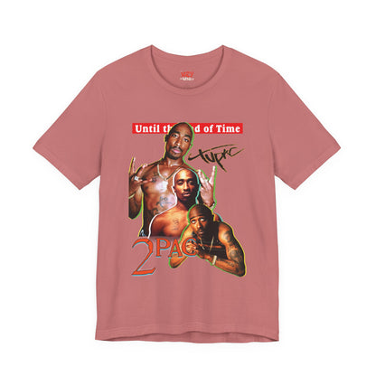 2pac Tribute Unisex Jersey Tee - Until the End of Time Design