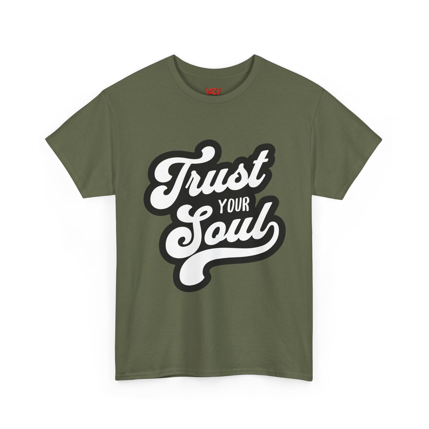 Trust Your Soul T-Shirt — Inspirational Graphic Tee