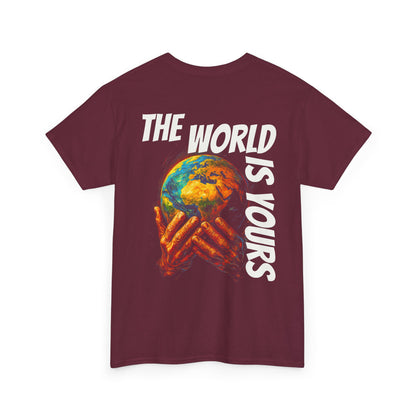 The World Is Yours T-shirt