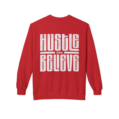 Hustle and Believe Crewneck Sweatshirt
