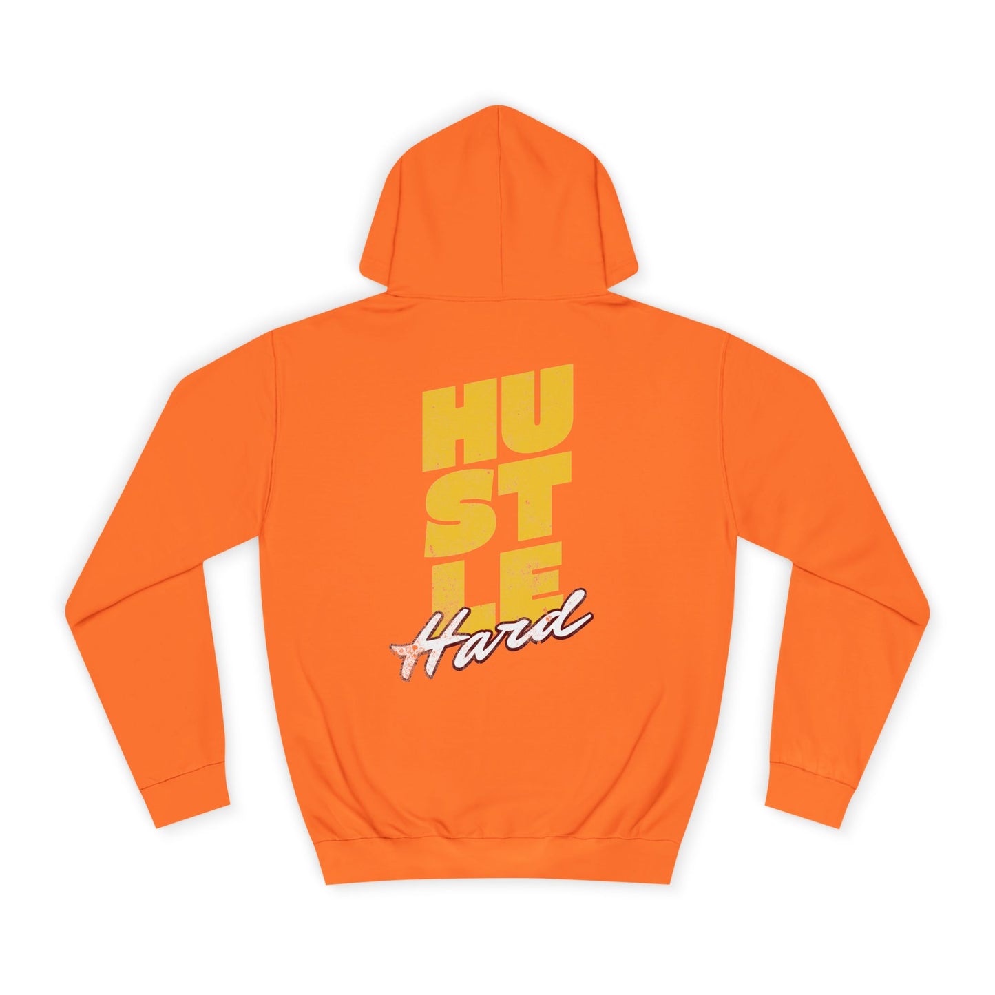 Hustle Hard Hoodie