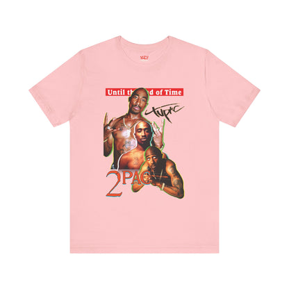 2pac Tribute Unisex Jersey Tee - Until the End of Time Design