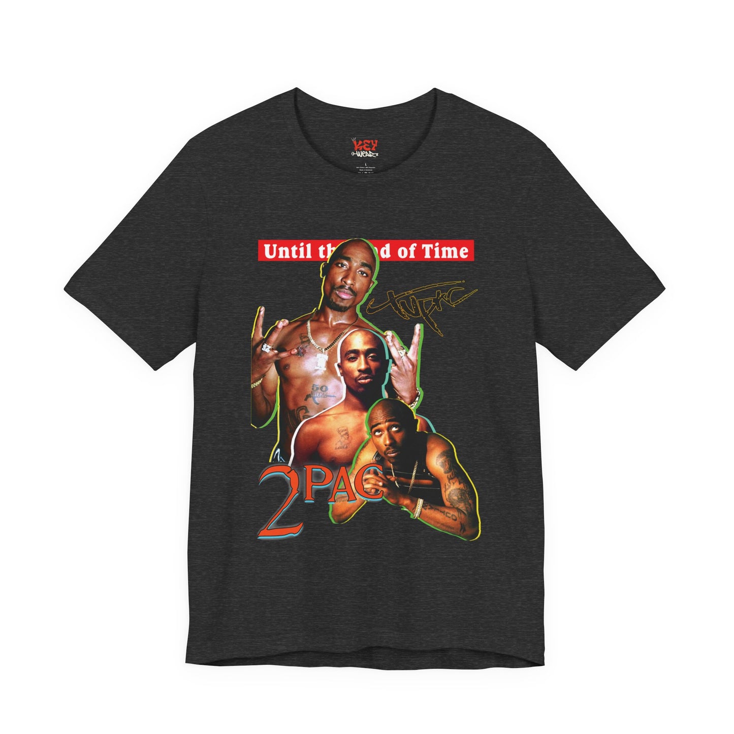 2pac Tribute Unisex Jersey Tee - Until the End of Time Design