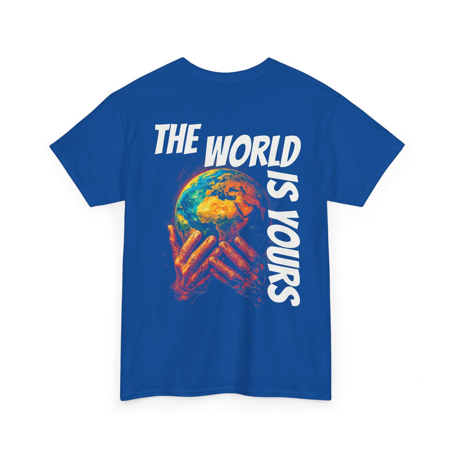 The World Is Yours T-shirt