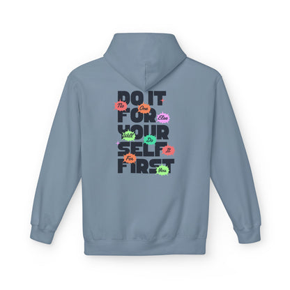 "Do It For Yourself First" Motivational Graphic Hoodie