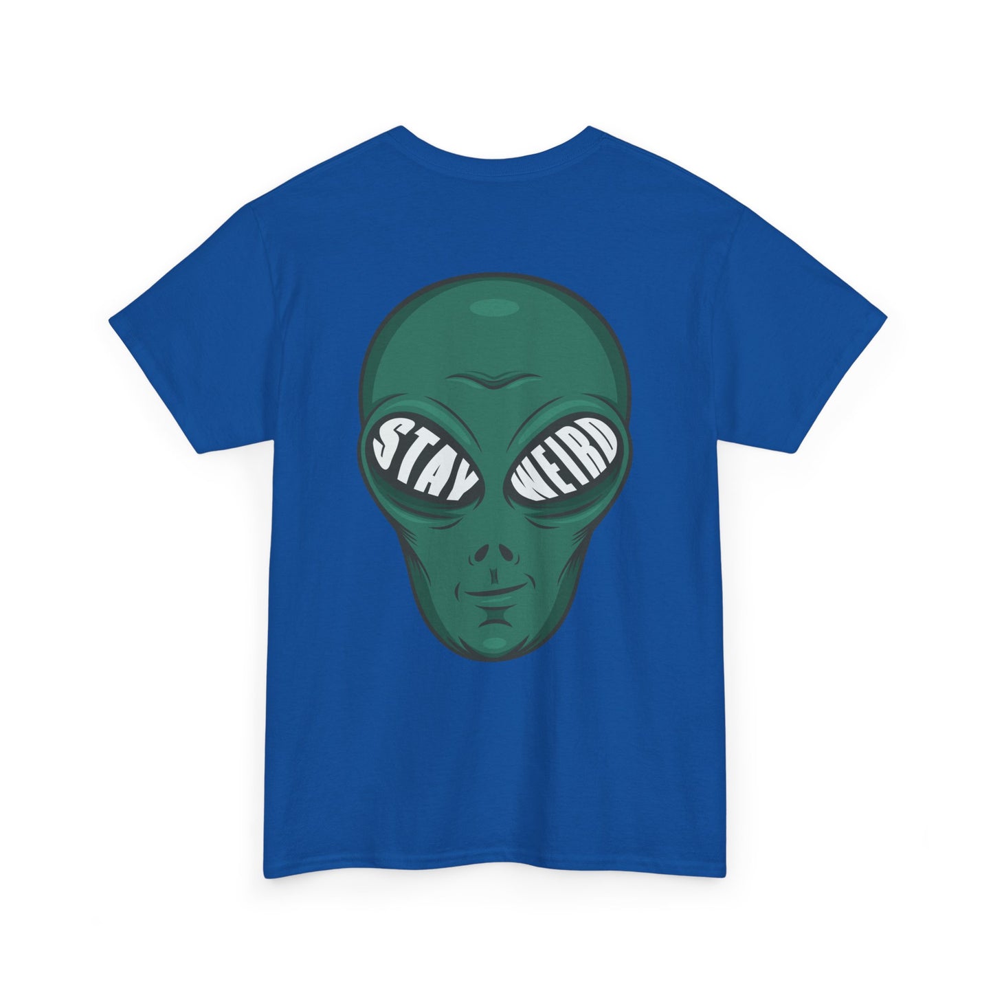 Stay Weird Alien T-Shirt