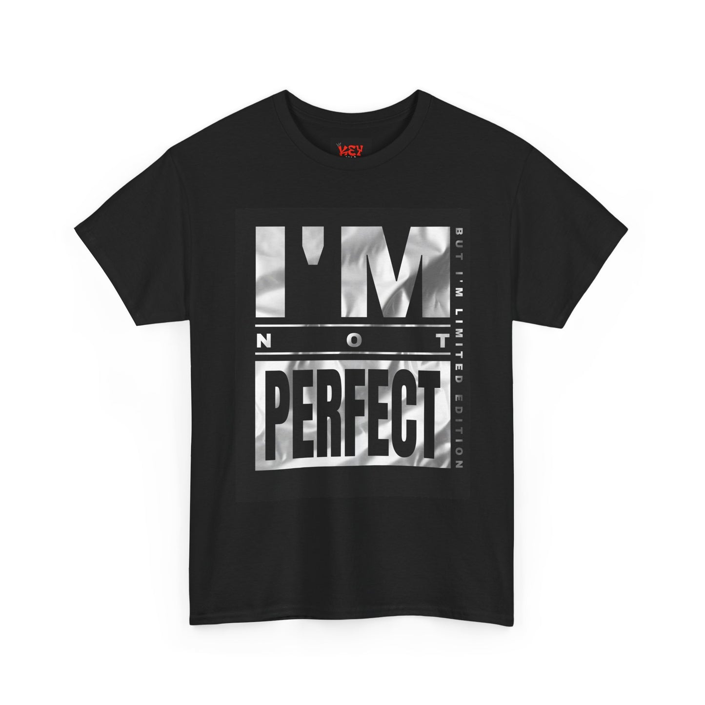 I'm Not Perfect Graphic Tee — Bold Monochrome Statement Shirt