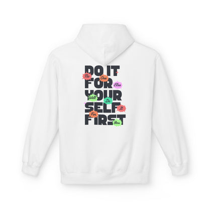 "Do It For Yourself First" Motivational Graphic Hoodie