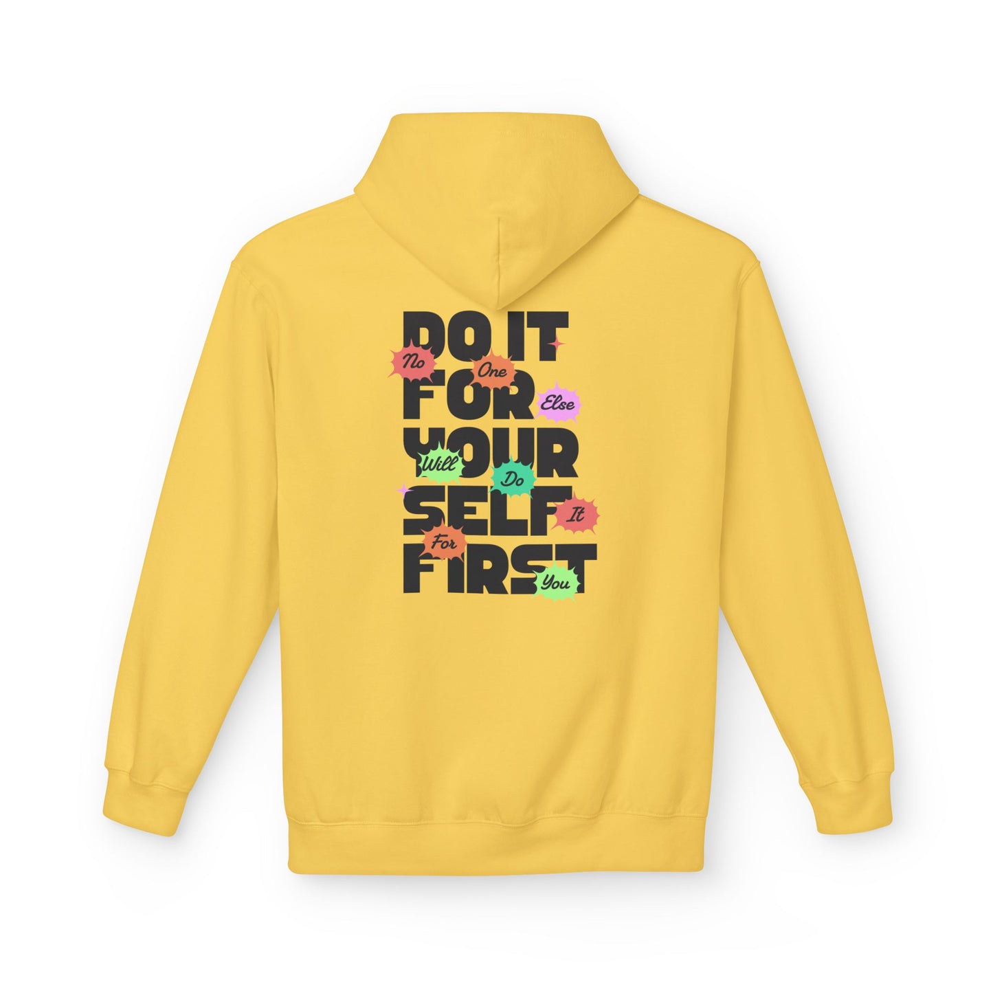 "Do It For Yourself First" Motivational Graphic Hoodie