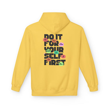"Do It For Yourself First" Motivational Graphic Hoodie