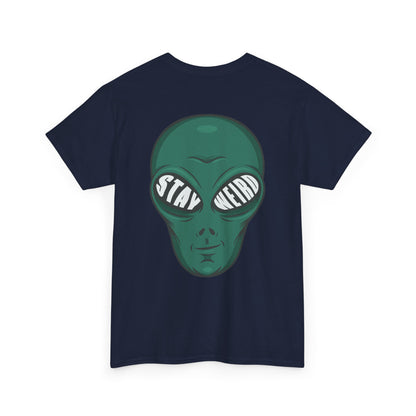 Stay Weird Alien T-Shirt